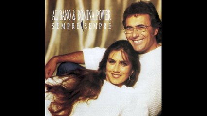 AL Bano & Romina Powers -    Sempre Sempre (Mix)