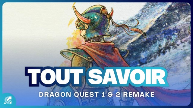 Dragon Quest 1 & 2 HD-2D Remake - Tout sur le JRPG