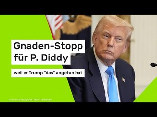 Gnaden-Stopp für P. Diddy – weil er Trump "das" angetan hat