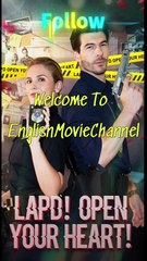 LAPD! Open Your Heart!-Full Episodes