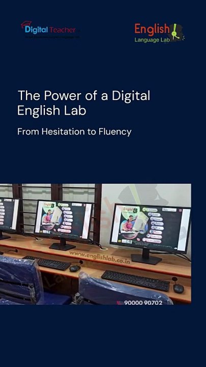 From Hesitation to Fluency The Power of a Digital English Lab