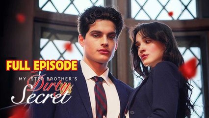 My StepBrother's Dirty Secret Reelshort Movie 2025