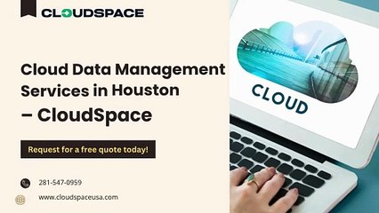 Cloud Data Management Services in Houston - CloudSpace