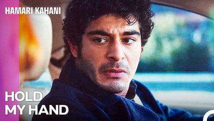 Baris Is Racing Against Time for His Child - Hamari Kahani Episode 45