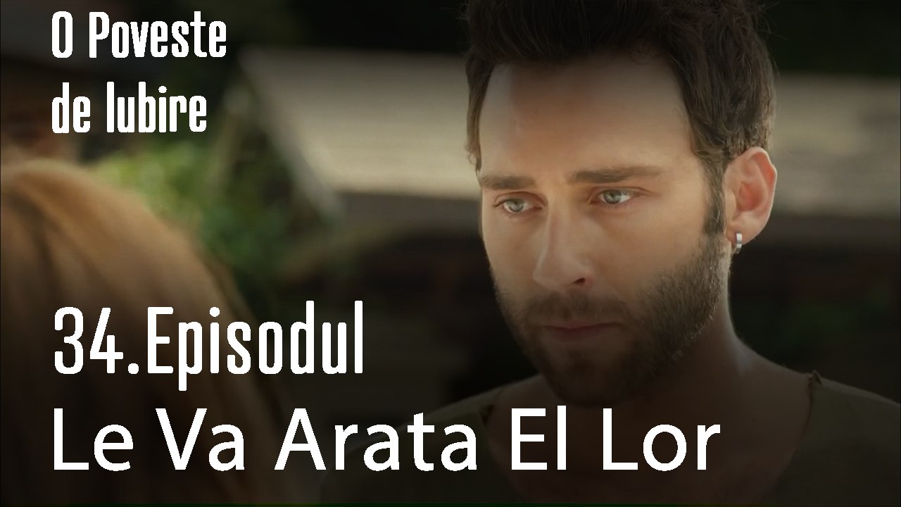 Le Va Arata El Lor - O Poveste de Lubire