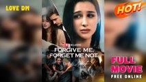 Forgive Me, Forget Me Not (2025) - FULL | Reelshort