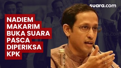 Pernyataan Nadiem Makarim Usai Diperiksa KPK soal Korupsi Google Cloud