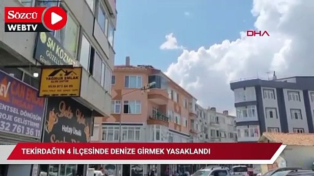 Tekirdağ'ın 4 ilçesinde denize girmek yasaklandı