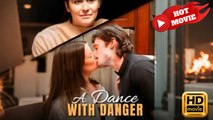 A Dance With Danger | Full Movie HD - Drama ShortFilms Hot