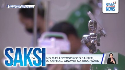 4 na pasyenteng may leptospirosis sa NKTI, nasawi; gym ng ospital, ginawa na ring ward | Saksi