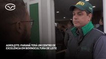 Agroleite: Paraná terá um centro de excelência em bovinocultura de leite