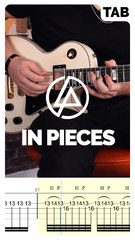 Linkin Park - In Pieces (Guitar Tab)