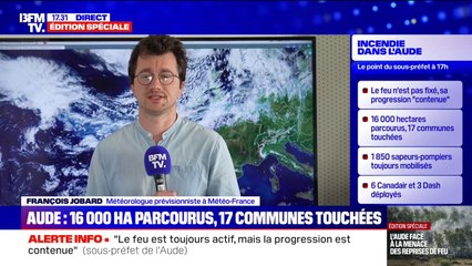 Incendie dans l'Aude: "On a toujours des conditions défavorables", indique François Jobard, météorologue prévisionniste à Météo-France