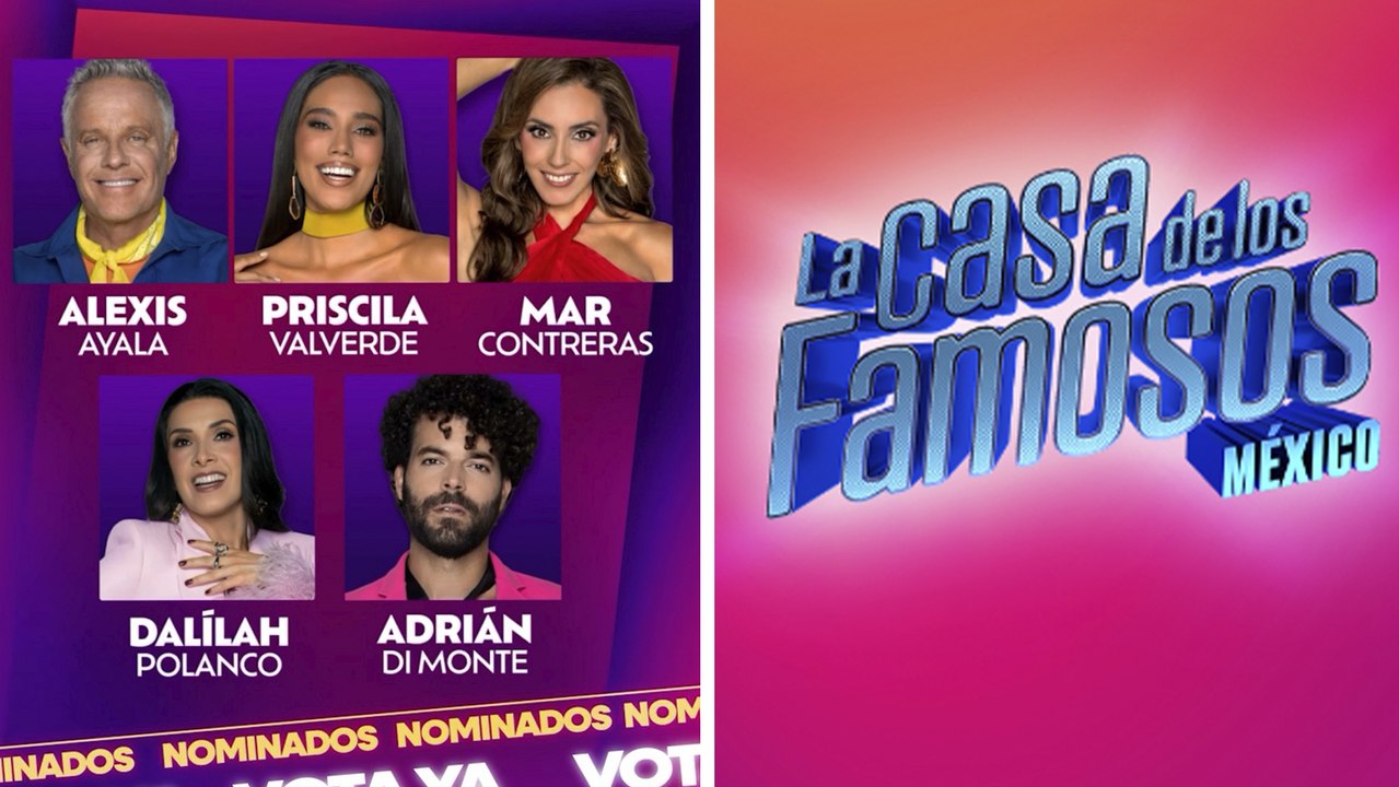 La Casa de los Famosos: Estos son los nominados de la semana 2
