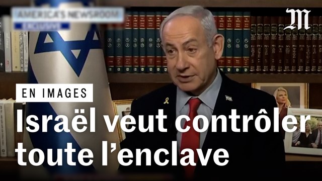 Benyamin Nétanyahou annonce vouloir prendre le contrôle de la bande de Gaza, mais ni la « gouverner » ni la « garder »