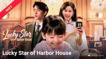 Lucky Star Of Harbor House - Full Movie