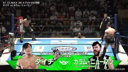 Taichi vs. Callum Newman - G1 Climax 2025 Block A Match: NJPW G1 Climax 35 Day 13 (8/7/2025)