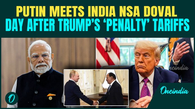 Putin Meets NSA Ajit Doval to COUNTER Trump’s Penalty tariffs on India’s purchase of Russian oil