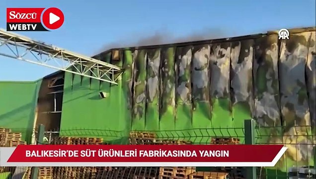 Balıkesir'de süt ürünleri fabrikasında çıkan yangına müdahale ediliyor