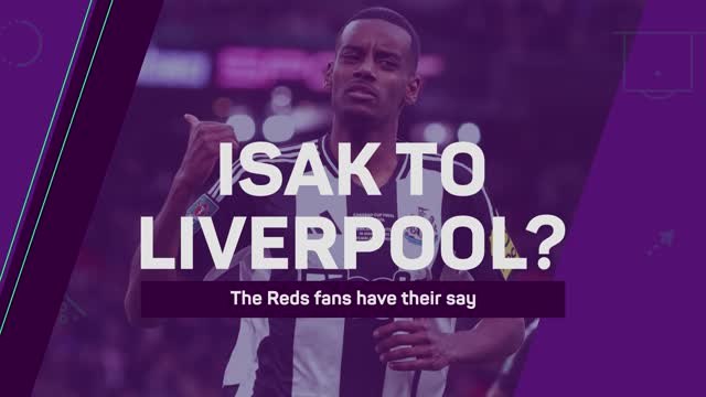 Liverpool fans '100 per cent' confident in sealing sensational Isak deal