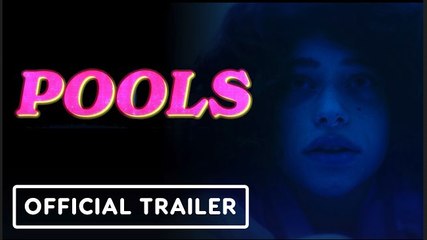 Pools | Official Trailer - Odessa A’zion, Mason Gooding, Ariel Winter