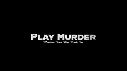 Play Murder | movie | 2025 | Official Teaser