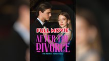 After The Divorce, The Heiress Takes It All - Full Episodes