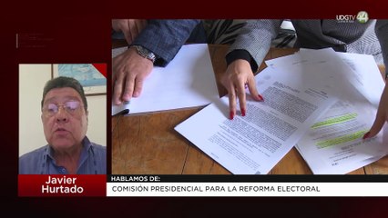 Comisión presidencial para la reforma electoral | Javier Hurtado