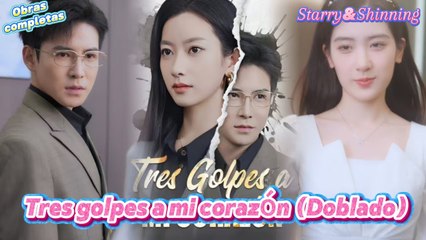 Tres golpes a mi corazón (Doblado)en Español
