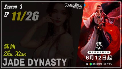 Jade Dynasty Season 3 EP 11 (63) 诛仙 Zhu Xian  | Donghua - 1080P - Cc English