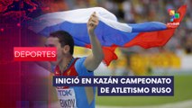 Kazan capital de la República de Tataristán será la sede del campeonato ruso de atletismo  DEPORTES EDICIÓN CENTRAL 07-08-2025