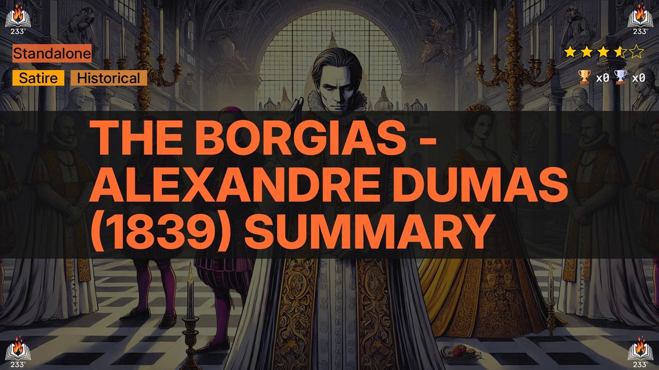 The Borgias - Alexandre Dumas (1839) Summary