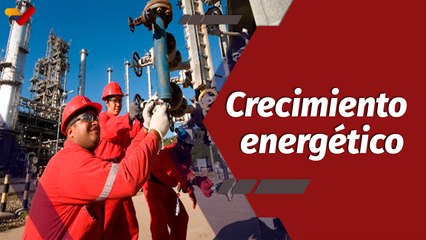 Programa Especial | Crecimiento del sector hidrocarburos en Venezuela