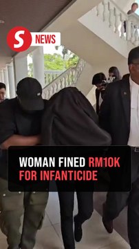 Woman fined RM10,000 for infanticide, court prioritises rehabilitation over punishment