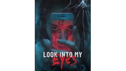 Look into My Eyes
