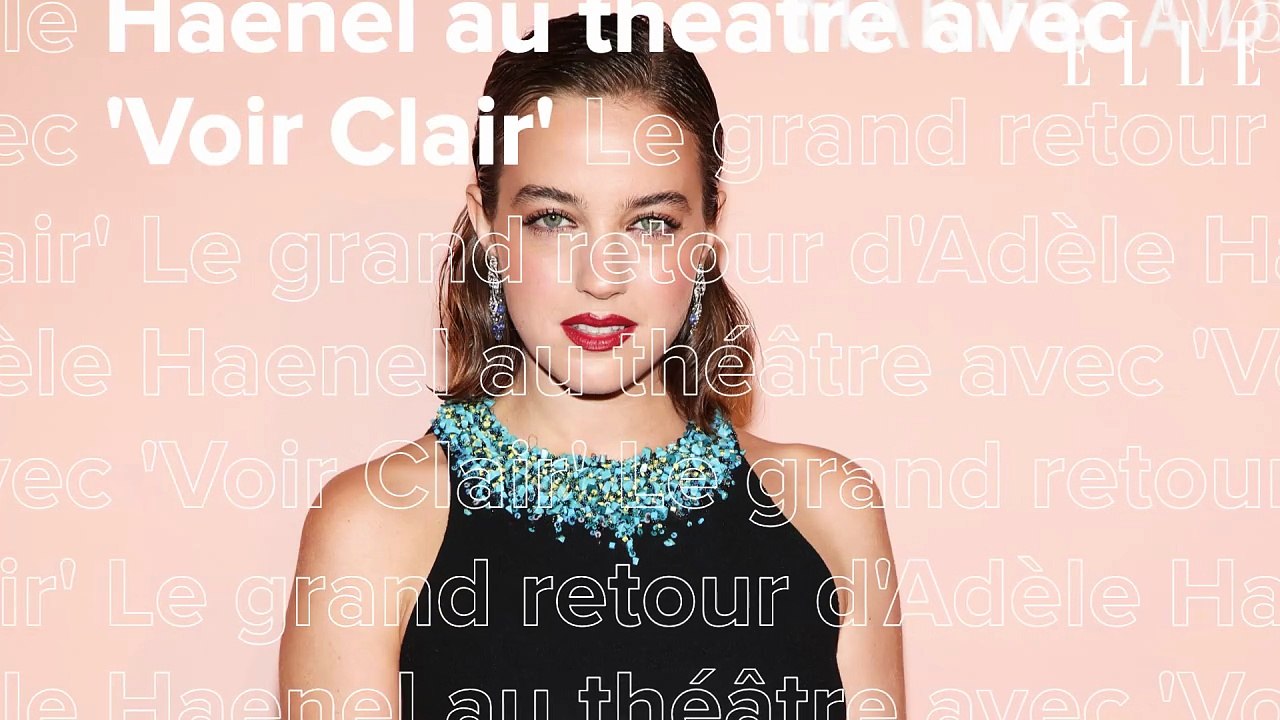 Adèle Haenel signe son grand retour au théâtre avec sa première mise en scène : tout ce que l’on sait