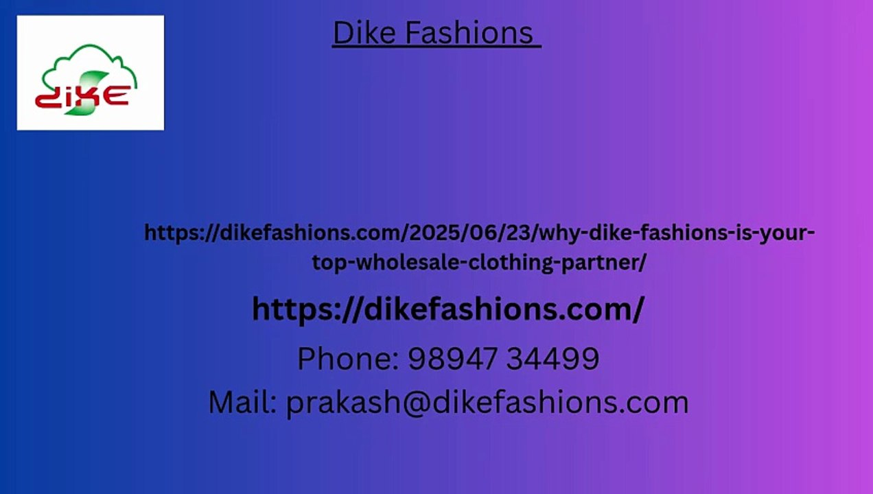 Dike Fashions