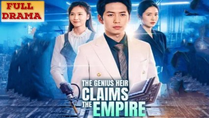 The Genius Heir Claims The Empire Full Episode