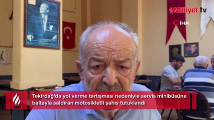 Çorlu'da trafik baltalı saldırı: Çocuk gibi hüngür hüngür ağladım