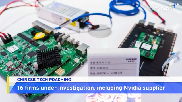 Taiwan Investigates Chinese Tech Operations Accused of Poaching Tech Talent