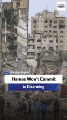 Hamas Won’t Commit to Disarming