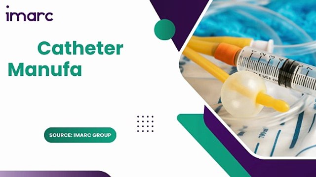 How to Setup a Catheter Manufacturing Plant: Detailed Report 2025