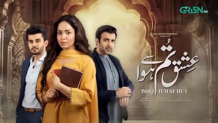 Ishq Tum Se Hua Episode 08  - Fahad Sheikh - Sukaina Khan