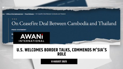 U.S. welcomes border talks, commends M'sia's role