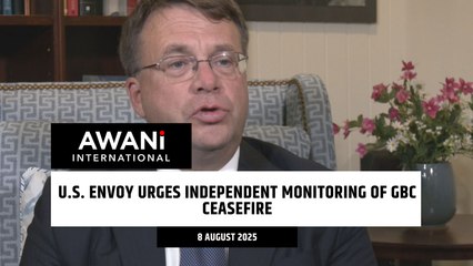U.S. envoy urges independent monitoring of GBC ceasefire
