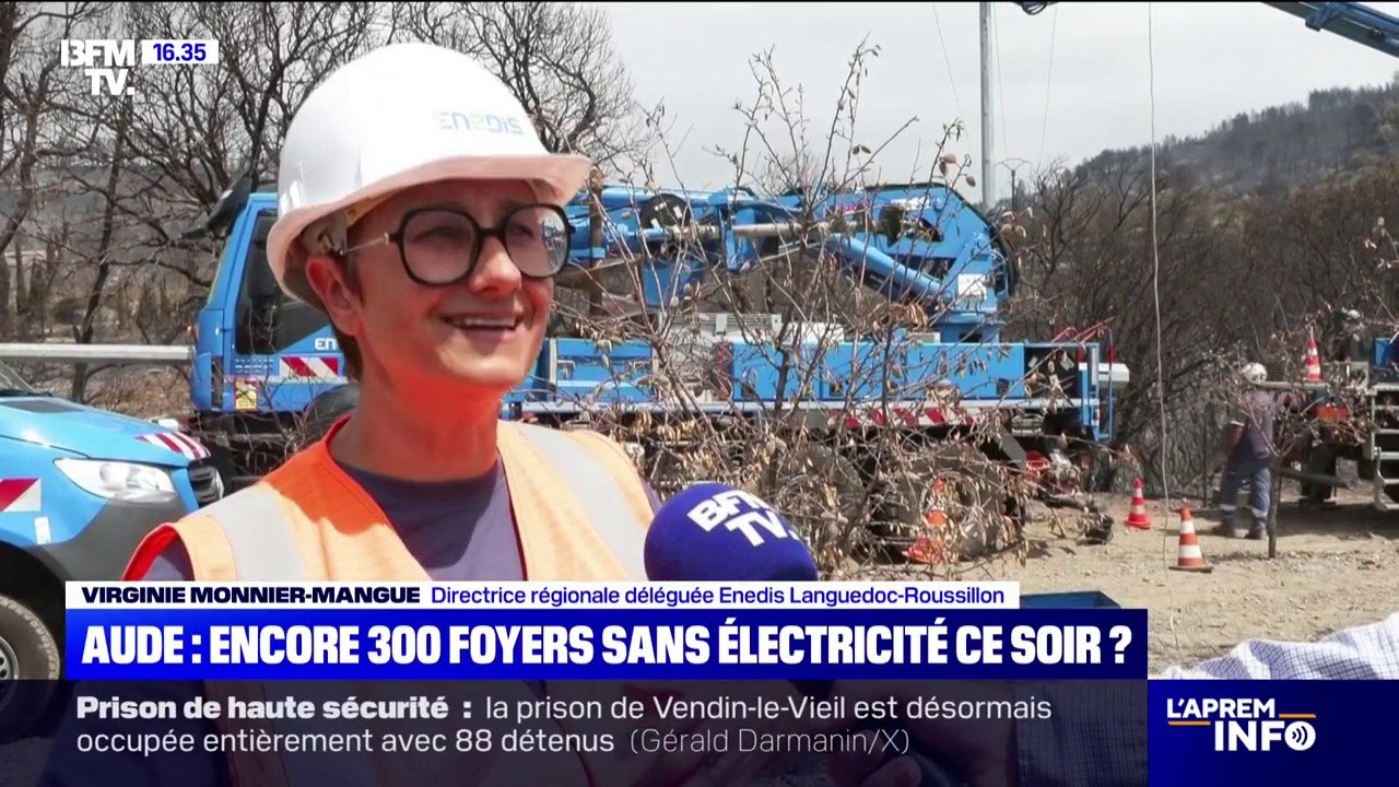 Feu fixé dans l'Aude: "On a pour objectif qu'ils ne restent que 300 clients coupés ce soir", confie Virginie Monnier-Mangue, directrice régionale déléguée Enedis Languedoc-Roussillon