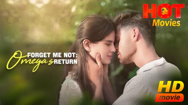 Forget Me Not - Omegas Return | Full Movie HD - Best Drama Romantic ShortFilms Hot