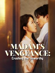 Madam's Vengeance Crushing The Unworthy
