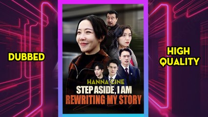 Step Aside, I Am Rewriting My Story [FULL & HIGH QUALITY]