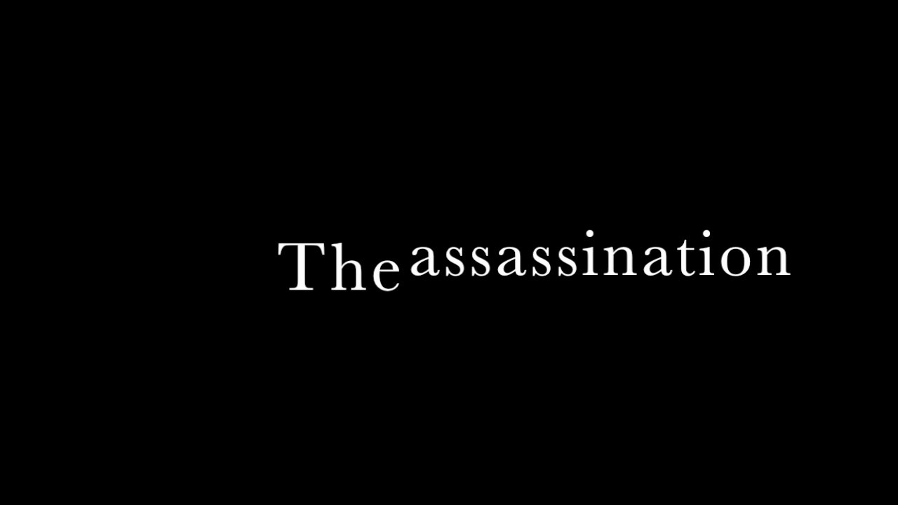 The Assasination
